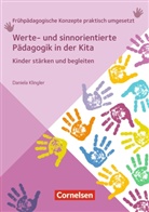 Daniela Klingler - Werte- und sinnorientierte Pädagogik in der Kita
