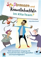 Anja Mannhard, Natascha Welz - Spaßbremsen und Krawallschachteln im Kita-Team?