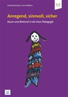Antje Bostelmann, Gerrit Möllers - Anregend, sinnvoll, sicher