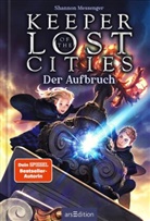 Shannon Messenger - Keeper of the Lost Cities - Der Aufbruch (Keeper of the Lost Cities 1)