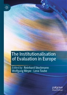 Wolfgan Meyer, Wolfgang Meyer, Reinhard Stockmann, Lena Taube - The Institutionalisation of Evaluation in Europe