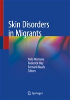 Roderic Hay, Roderick Hay, Aldo Morrone, Bernard Naafs - Skin Disorders in Migrants