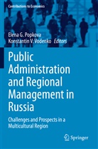 Elen G Popkova, Elena G Popkova, Elena G. Popkova, V Vodenko, V Vodenko, Konstantin V. Vodenko - Public Administration and Regional Management in Russia
