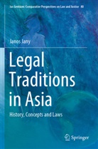 Janos Jany - Legal Traditions in Asia