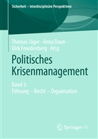 Ann Daun, Anna Daun, Dirk Freudenberg, Thomas Jäger - Politisches Krisenmanagement