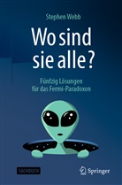 Stephen Webb - Wo sind sie alle?