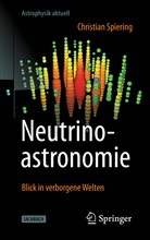 Christian Spiering - Neutrinoastronomie