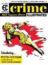 EC Artists, Reed Crandall, George Evan, Al Feldstein, Jack Oleck, Wally Wood... - The EC Archives: Crime Illustrated