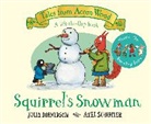Julia Donaldson, Axel Scheffler, Axel Scheffler - Squirrel's Snowman