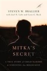 Lynn G Beck, Lynn G. Beck, Steven W Brallier, Steven W. Brallier, Steven W./ Lohr Brallier, Joel N Lohr... - MitkaÆs Secret