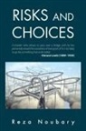 Reza Noubary - Risks and Choices