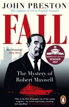 John Preston - Fall: The Mystery of Robert Maxwell