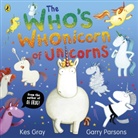Kes Gray, Gray Kes, Garry Parsons, Parsons Garry - The Who's Whonicorn of Unicorns