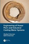 Charles F Bowman, Charles F. Bowman, Charles F. (Chuck Bowman Associates Bowman, Charles F. Bowman Bowman, Seth N Bowman, Seth N. Bowman... - Engineering of Power Plant and Industrial Cooling Water Systems
