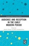 John R. (Pratt Institute Decker, John R. Kirkland-Ives Decker, John R. Decker, John R. (Pratt Institute Decker, Decker John R., Mitzi Kirkland-Ives... - Audience and Reception in the Early Modern Period
