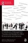 Rianne Danivska Appel-Meulenbroek, Vitalija Appel-Meulenbroek Danivska, Rianne Appel-Meulenbroek, Vitalija Danivska - Handbook of Management Theories and Models for Office Environments