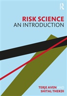 Terje Aven, Terje (University of Stavanger Aven, Terje Thekdi Aven, Aven Terje, Shital Thekdi - Risk Science