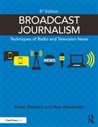 Ray Alexander, Peter Stewart, Peter (South East Today Stewart - Broadcast Journalism