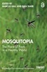 Marcus Hall, Marcus Tamir Hall, Dan Tamïr, Marcus Hall, Dan Tamïr - Mosquitopia