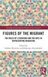 Redouane Abouddahab, Rédouane Abouddahab, Siobhan Brownlie, Siobhan Abouddahab Brownlie, Rédouane Abouddahab, Siobhan Brownlie... - Figures of the Migrant