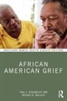 Paul C. Rosenblatt, Paul C. (University of Minnesota Rosenblatt, Rosenblatt Paul C., Beverly R. Wallace - African American Grief