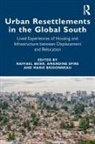 Raffael Spire Beier, Raffael Beier, Marie Bridonneau, Amandine Spire - Urban Resettlements in the Global South