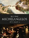 Bette Talvacchia - Two Michelangelos