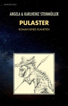 Angel Steinmüller, Angela Steinmüller, Karlheinz Steinmüller, Eri Simon, Erik Simon - Pulaster