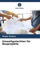 Magdy Madany - Umweltgutachten für Bauprojekte