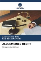 Ana Carolin Brito, Ana Carolina Brito, Laís da Luz Carvalho - ALLGEMEINES RECHT