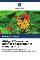 Mukund B Shende, Mukund B. Shende - Giftige Pflanzen im Distrikt Chandrapur in Maharashtra