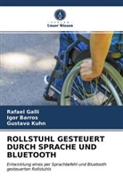 Igo Barros, Igor Barros, Rafae Galli, Rafael Galli, Gustavo Kuhn - ROLLSTUHL GESTEUERT DURCH SPRACHE UND BLUETOOTH