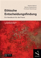 Christoph Baumberger, Barbara Bleisch, Markus Huppenbauer - Ethische Entscheidungsfindung
