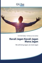 B Obi Reddy, B. Obi Reddy, Dr B Obi Reddy, Dr.Morusu Siva sankar, Morusu Siva Sankar - Ravali Jagan Kavali Jagan Mana Jagan