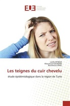 Khouloud GOUMANI, Boutheina Jemli, Latifa Mtibaa - Les teignes du cuir chevelu