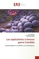 Khouloud ARFAOUI, Boutheina Jemli, Latifa Mtibaa - Les septicémies à levures genre Candida