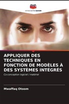 Mwaffaq Otoom - APPLIQUER DES TECHNIQUES EN FONCTION DE MODÈLES À DES SYSTÈMES INTÉGRÉS