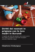 Ildephonse Sindayigaya - Diritti dei neonati in prigione con le loro madri in Burundi
