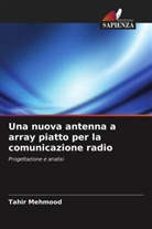 Tahir Mehmood - Una nuova antenna a array piatto per la comunicazione radio