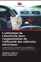 Vladimir Zubtsov, Elena Zubtsova - L'utilisation de l'électricité dans l'augmentation de l'efficacité des véhicules électriques