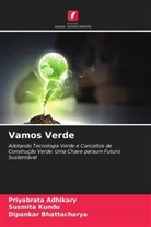 Priyabrata Adhikary, Dipankar Bhattacharya, Susmita Kundu - Vamos Verde