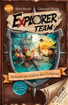 Philipp Ach, Björn Berenz, Christoph Dittert, Philipp Ach - Explorer Team. Verloren im Schloss der Gefahren