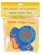 Francesca Ferri, Francesca Ferri - Mein Spiegel- und Kuschelbuch. Meine ersten Tiere