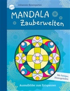 Johannes Rosengarten, Johannes Rosengarten - Mandala Zauberwelten. Ausmalbilder zum Entspannen