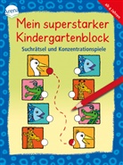 Antje Bohnstedt, Katrin Merle, Katja Schmiedeskamp, Antje Bohnstedt, Katrin Merle, Katja Schmiedeskamp - Mein superstarker Kindergartenblock. Suchrätsel und Konzentrationsspiele