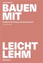 Franz Volhard - Bauen mit Leichtlehm