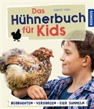 Robert Höck - Das Hühnerbuch für Kids