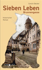 Carolin Becker - Sieben Leben