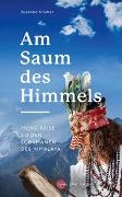 Susanne Krämer - Am Saum des Himmels - Meine Reise zu den Schamanen des Himalaya