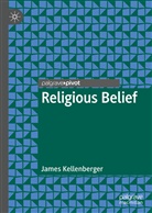 James Kellenberger - Religious Belief